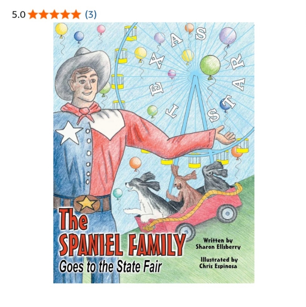 The Spaniel Family Goes to the State Fair Picture Book For Ages 4-9  NWOT